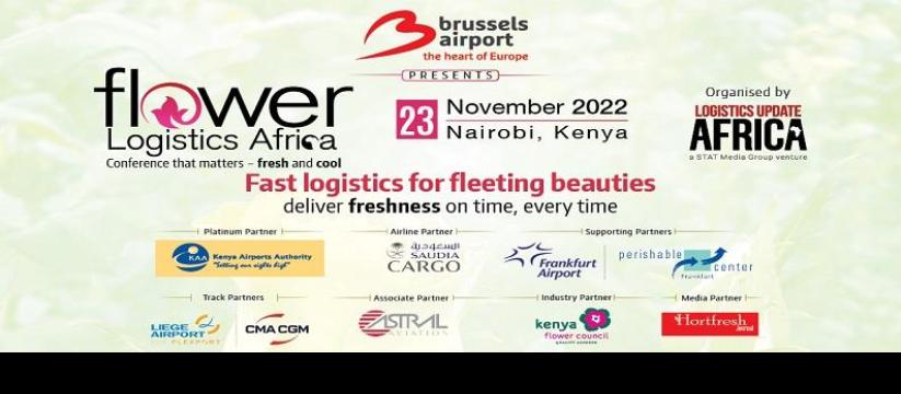 Flower Logistics Africa 2022 | FLA 2022 | Nairobi, Kenya